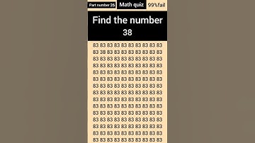 Find the number 38 with in five seconds #iqtes #comment #like #quiz ...