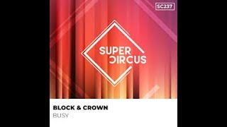 Block & Crown - Busy (Original Mix)-2024-Funky House-[SUPERCIRCUS]