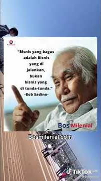 Motivasi om Bob Sadino