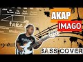 AKAP - IMAGO (BASS COVER)