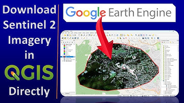 How to Export Sentinel-2 Satellite Imagery from Google Earth Engine in QGIS | QGIS GEE Integration