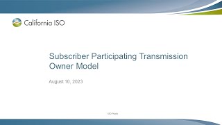Aug 10, 2023 - Subscriber Participating Transmission Owner Model