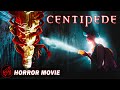 CENTIPEDE | Horror Creature Mystery Thriller | Gregory Gieras | Free Movie