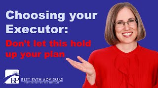 Famous Choosing your Executor or Sucessor Trustee Wealth
