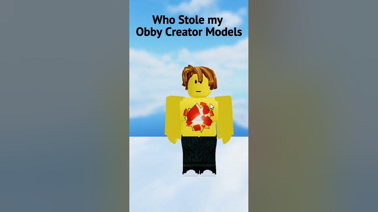 Who Stole My Obby Creator Models?