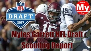 Myles Garrett NFL Draft Scouting Report