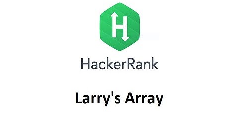 Hackerrank Larry