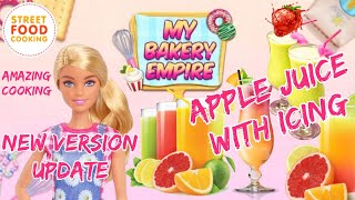 MY BAKERY EMPIRE | APPLE JUICE | BAKE FOR COOKING GAMES TUTORIALS | COMPLETE VIDEOS screenshot 3