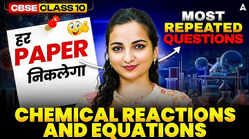 Class 10 chemistry ch 1 | Chemical Reactions & Equations | Most Repeated Questions By Vibhuti Mam