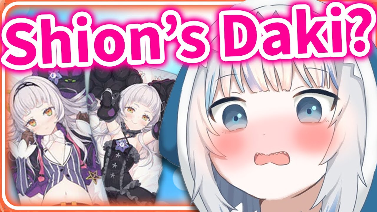 Gura did you Buy Shion's Dakimakura? 【Gawr Gura / HololiveEN】