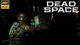 Dead Space Remake 4K UHD HDR 60FPS Gameplay | Nvidia DLSS Quality Ultra RTX 3080 Ti i9-13900K