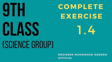 9th Class Math | Exercise 1.4 | Complete | Science Group | Punjab Board | Engineer Muhammad Nadeem
