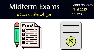 Midterm Exams Solutions | Mid - Final - Quizes