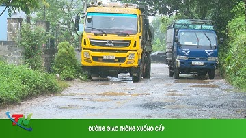 ĐƯỜNG GIAO THÔNG XUỐNG CẤP