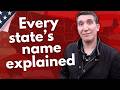 The origin of every us states name