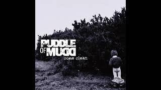 P̲u̲ddle of M̲u̲dd - Come Clean (Full Album).