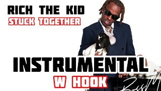 #richthekid - stuck together ft.#lilbaby #future (instrumental)