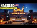 Best Ramadan Nasheed Collection 2026 Peaceful Soul Healing Islamic Songs