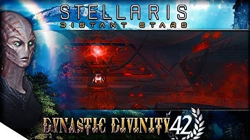 Whispers in the Galaxy - 2.1.2 Niven Gameplay | STELLARIS: Distant Stars — Dynastic Divinity 42