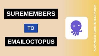 SureMembers to EmailOctopus Integration Tutorial | AFI