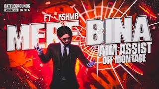 Mere Bina | The PropheC | KSHMR | Talha Anjum | Karam Album | Bgmi Montage 🔥