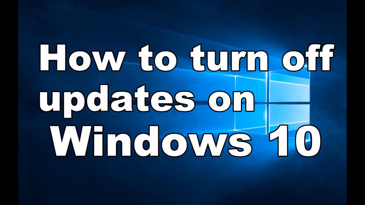 how-to-turn-off-updates-on-windows-10-awkum-youtube