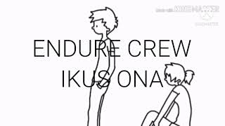 Ikus Ona Endure Crew