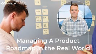 Beyond the Book: Real-World Product Roadmap Strategies