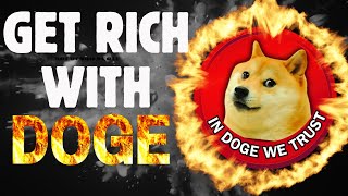 DOGECOIN 🚀 HOW TO GET RICH! 🤑 DOGECOIN PRICE PREDICTION (THE REAL TRUTH ON DOGECOIN)