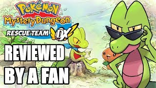 Pokémon Mystery Dungeon: Rescue Team DX (Reviewed by a FAN!)