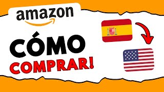 Cómo Comprar en Amazon EEUU desde España (¡en 1 minuto!)