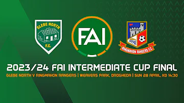 🔴 LIVE | 2023/24 FAI Intermediate Cup Final | Glebe North 3-2 Ringmahon Rangers (AET)