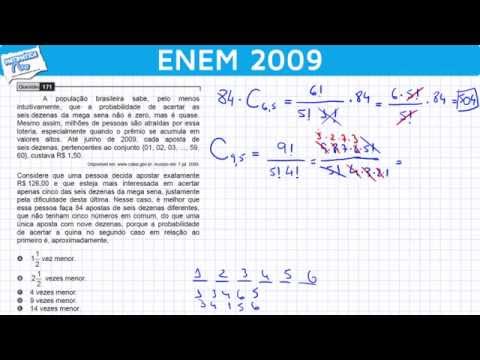 ENEM 2009 Matemática #36 - Comparação das Chances de Ganhar na Loteria (questão difícil)