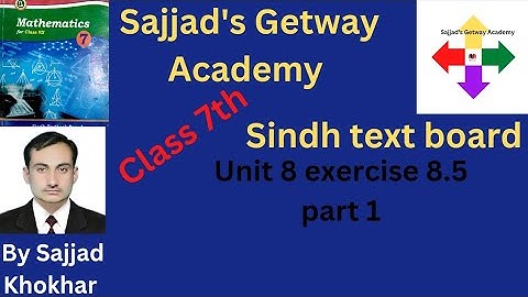 (7th class mathematics)(unit 8) (exercise 8.5)(part 1)( sindh text board)(Sajjad