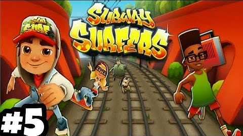 #5 Subway Surfers - Walkthrough gameplay | iOS / Android