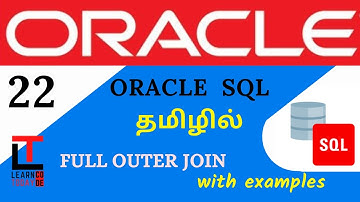 FULL OUTER JOIN with examples | Oracle SQL tutorial in TAMIL @learncodetodaytamil