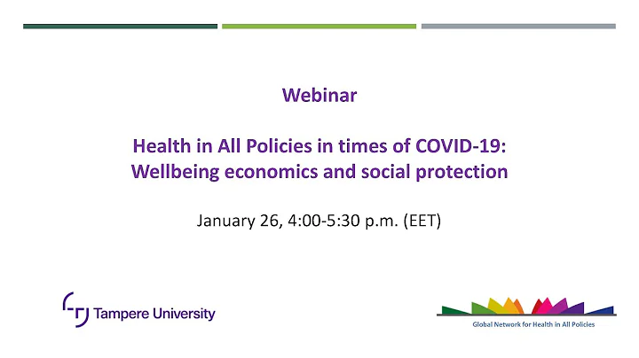 Webinar - Health in All Policies in times of COVID-19: Wellbeing economics and social protection - DayDayNews