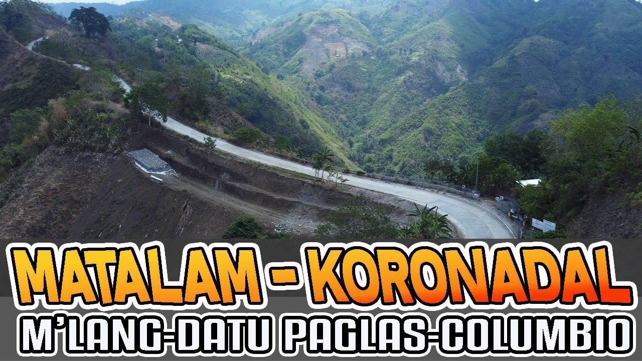 MATALAM TO KORONADAL VIA COLUMBIO