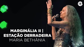 Maria Bethânia e Zeca Pagodinho | Marginália II / Estação derradeira (Vídeo Oficial)