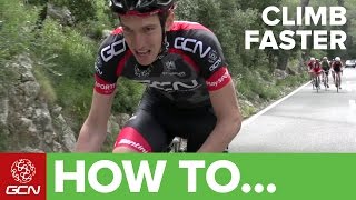 How To Ride Faster On Long Climbs | Cycle Like A Pro With GCN