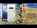 Nothing Phone 3a free fire gameplay 🔥 | Nothing Phone 3a free fire game testing 