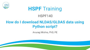 HSPF140: How do I download NLDAS GLDAS data using Python script?
