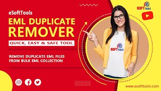eSoftTools EML Duplicate Remover Software - Remove Duplicate EML files in one click.