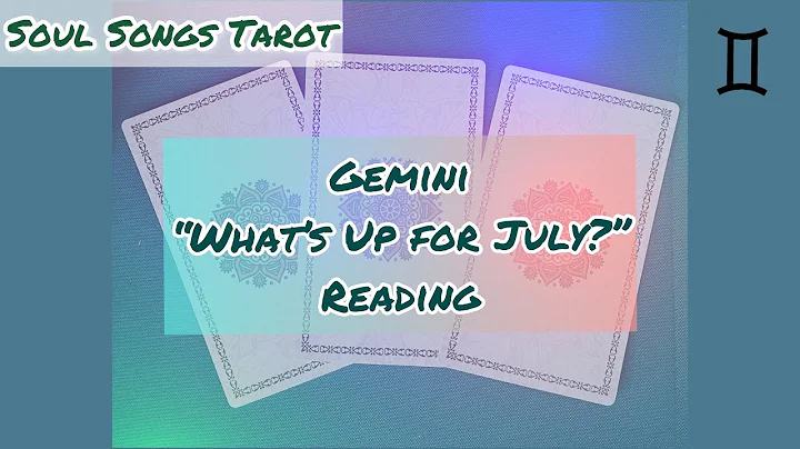 Gemini July 23’ General Reading: What Do the Stars Say?
