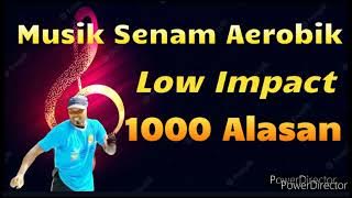 Musik Senam Aerobik low impact 1000 Alasan by Zaskia gotik