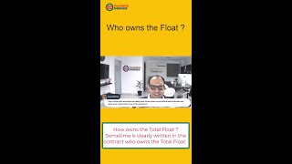 Who owns the project total float