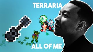 Terraria John Legend - All Of Me Rain Song