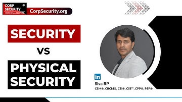 Security vs Physical Security | Siva RP #security #physicalsecurity #riskmanagement