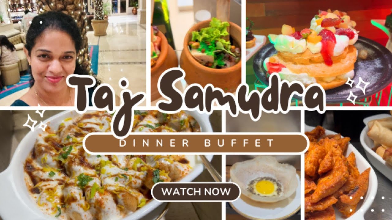 🍴 Taj Samudra Dinner Buffet | රසවත්ම Sweets | Familyකට Perfect