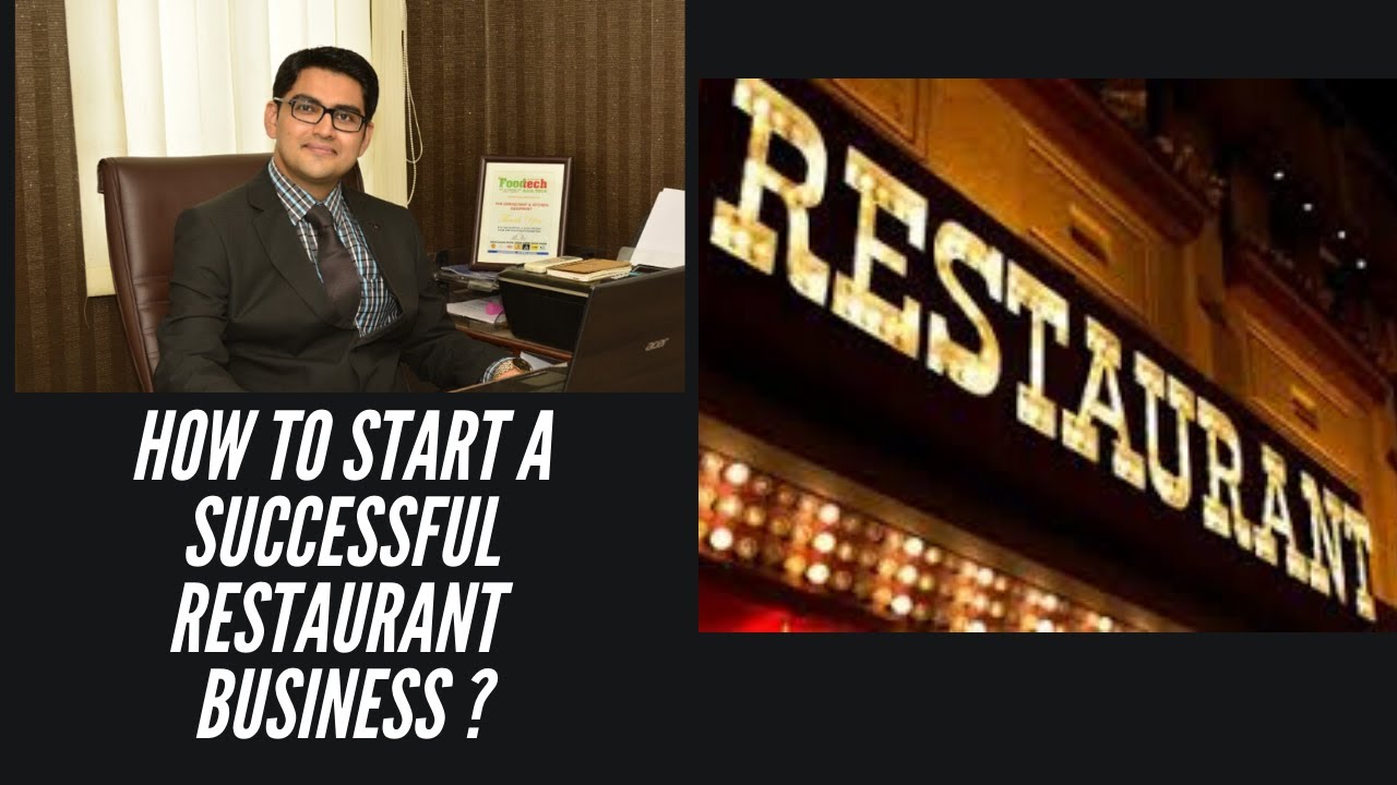 How To Start A Successful Restaurant Business! - YouTube